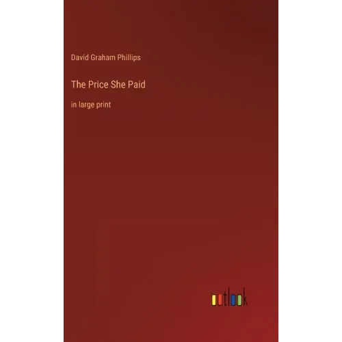 The Price She Paid: in large print
