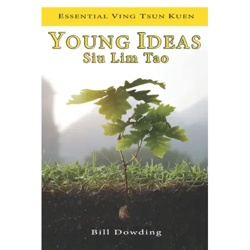 Young Ideas: Siu Lim Tao
