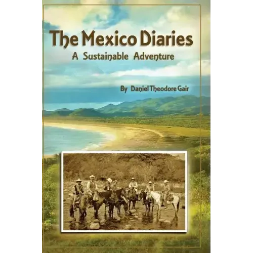The Mexico Diaries: A Sustainable Adventure