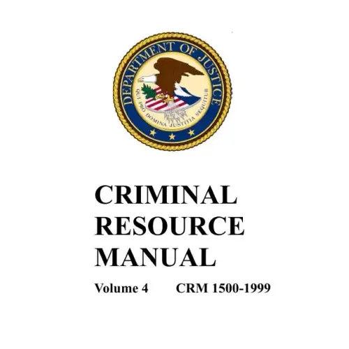 Criminal Resource Manual: 1500-1999