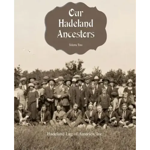 Our Hadeland Ancestors - Volume 2