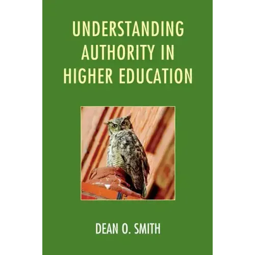 Understanding Authority in Higher Education