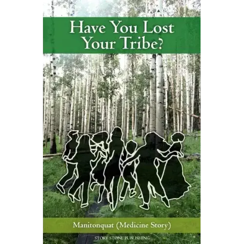 Have You Lost Your Tribe?