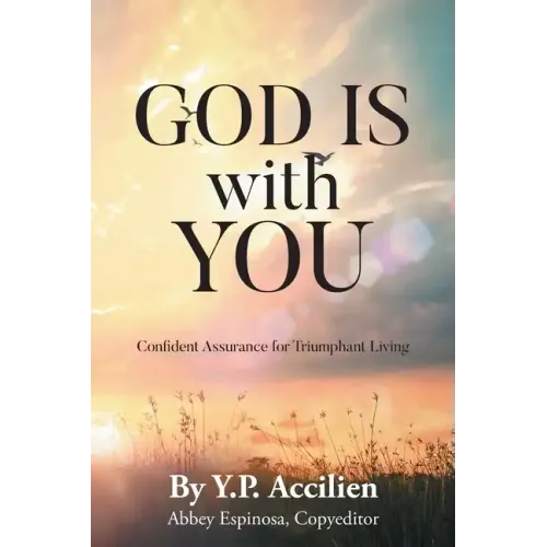 God Is With You: Confident Assurance for Triumphant Living