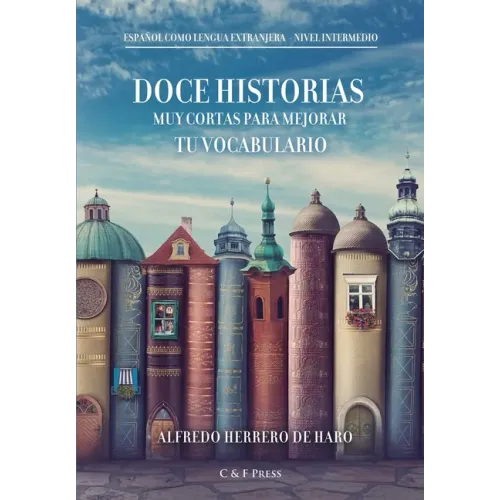 Doce historias muy cortas para mejorar tu vocabulario