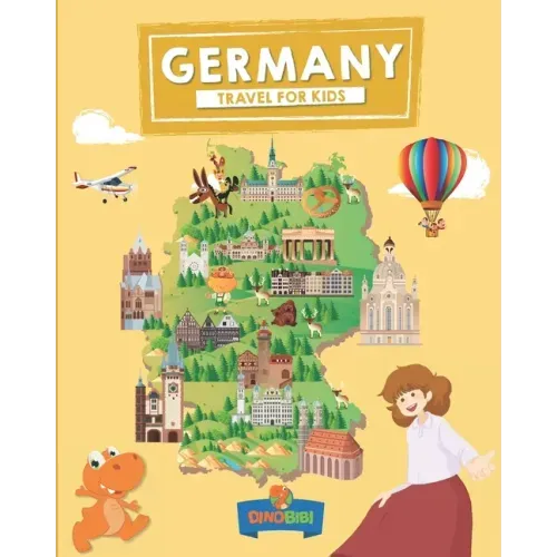 Germany: Travel for kids: The fun way to discover Germany