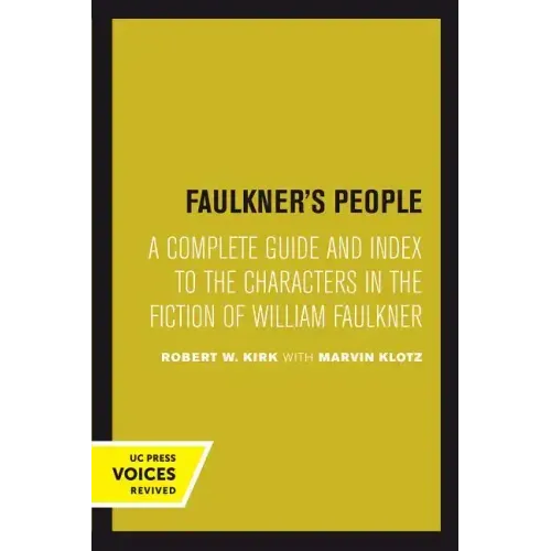 Faulkner's People: A Complete Guide and Index to the Characters in the Fiction of William Faulkner