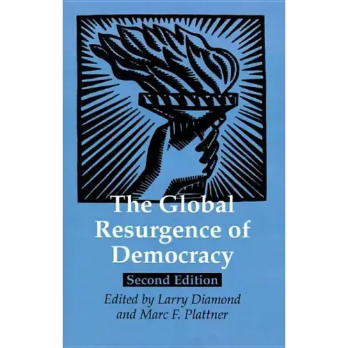 The Global Resurgence of Democracy