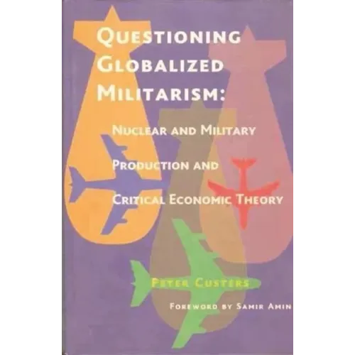 Questioning Globalized Militarism