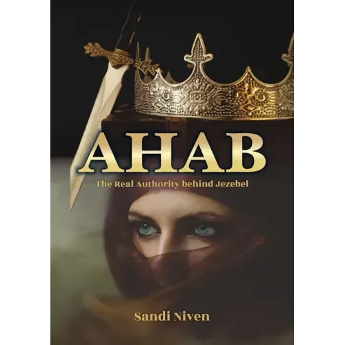 AHAB - The Real Authority Behind Jezebel