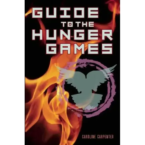 Guide to the Hunger Games