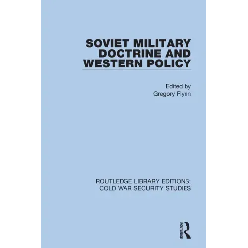 Soviet Military Doctrine and Western Policy