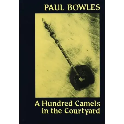A Hundred Camels in the Courtyard