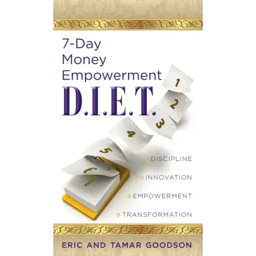 The 7-Day Money Empowerment D.I.E.T