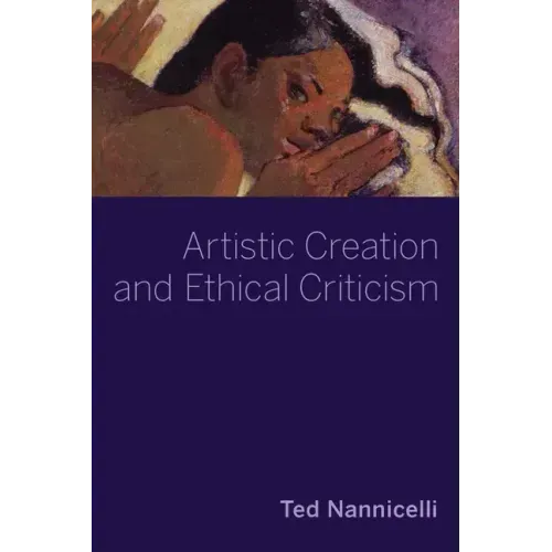 Artistic Creation and Ethical Criticism