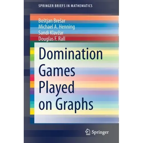 Domination Games Played on Graphs