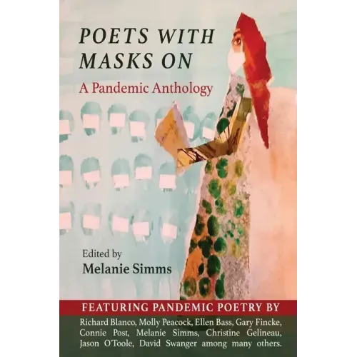 Poets with Masks On: A Pandemic Anthology