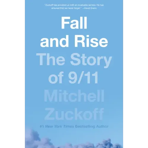Fall and Rise: The Story of 9/11