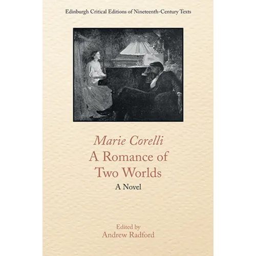 Marie Corelli, a Romance of Two Worlds