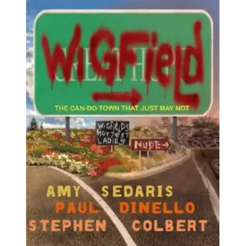 Wigfield: The Can-Do Town That Just May Not