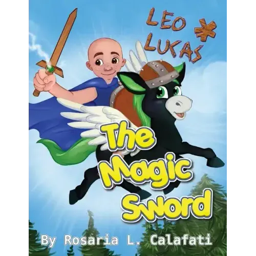 The Magic Sword Leo & Lucas: Leo & Lucas