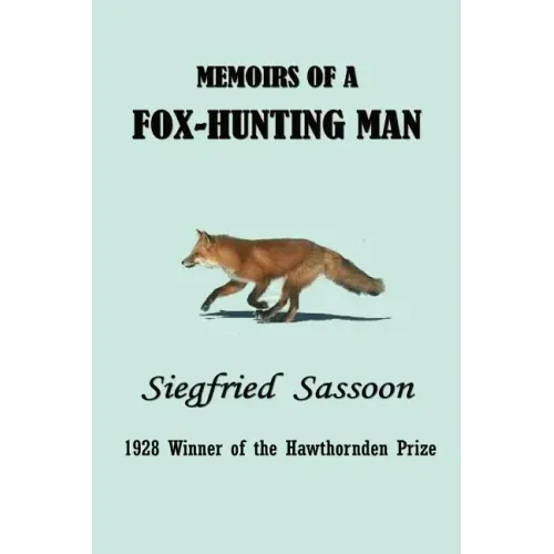 Memoirs of a Fox-Hunting Man