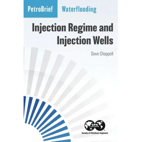 Waterflooding: Injection Regime and Injection Wells