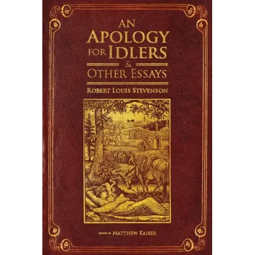 An Apology for Idlers and Other Essays