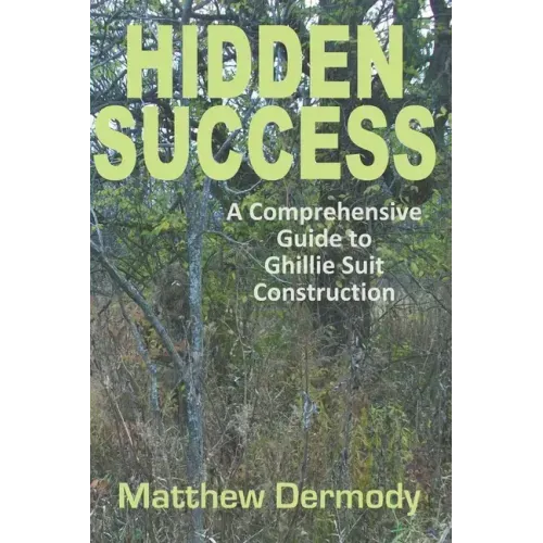 Hidden Success: A Comprehensive Guide to Ghillie Suit Construction