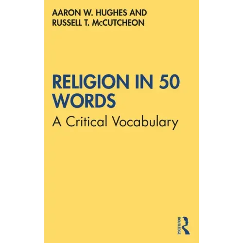 Religion in 50 Words: A Critical Vocabulary