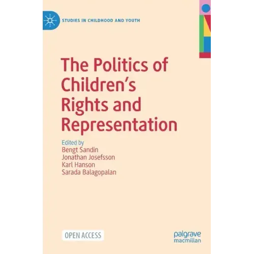 The Politics of Children's Rights and Representation