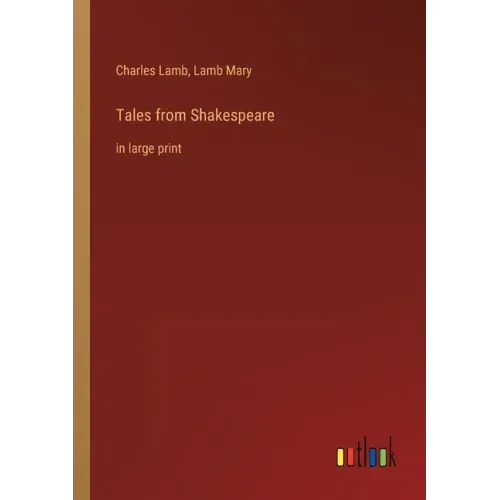 Tales from Shakespeare: in large print