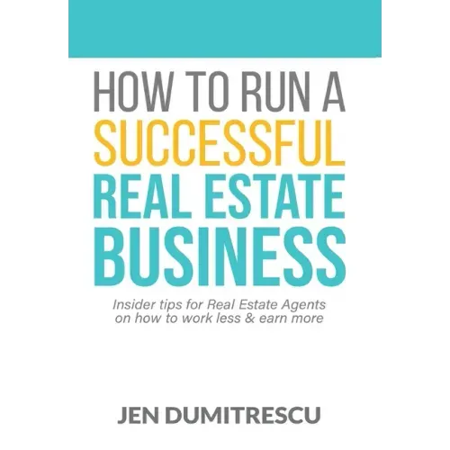 How to Run a Successful Real Estate Business