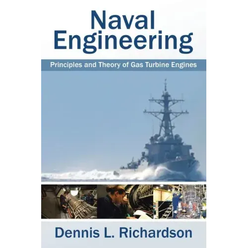 Naval Engineering: Principles and Theory of Gas Turbine Engines