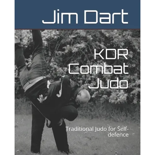 KDR Combat Judo: Traditional Judo for Self-defence