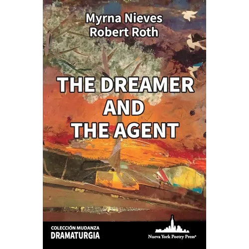 The Dreamer and The Agent