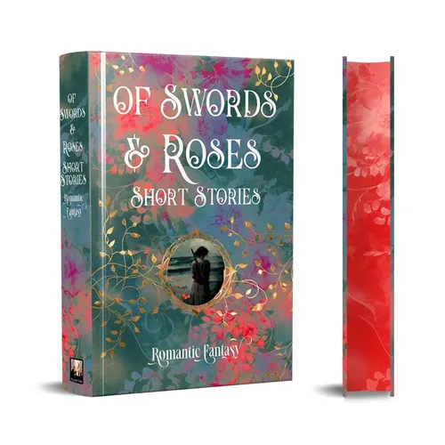 Of Swords & Roses