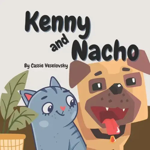 Kenny and Nacho: 8 X 8 book for toddlers and young children
