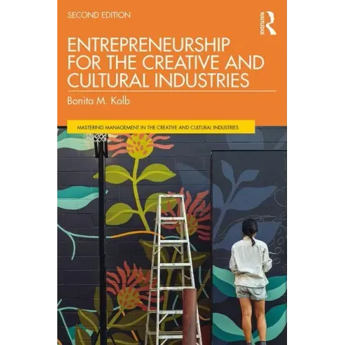 Entrepreneurship for the Creative and Cultural Industries