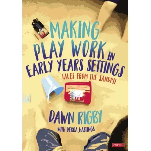 Making Play Work in Early Years Settings