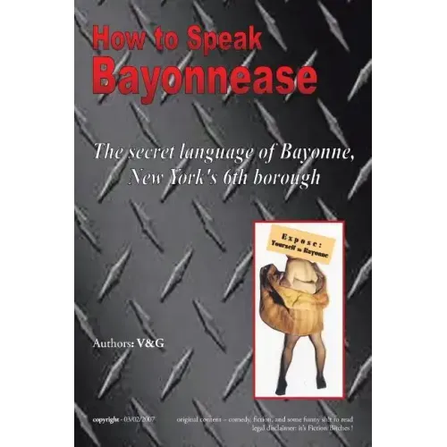 How to Speak Bayonnease