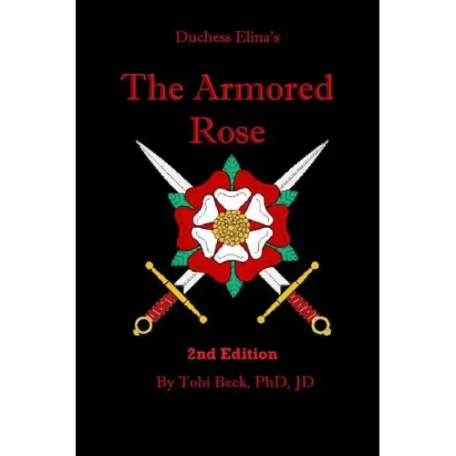 The Armored Rose