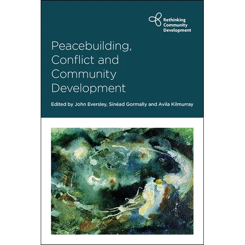Peacebuilding, Conflict and Community Development