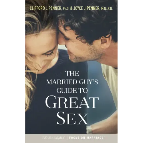 The Married Guy's Guide to Great Sex
