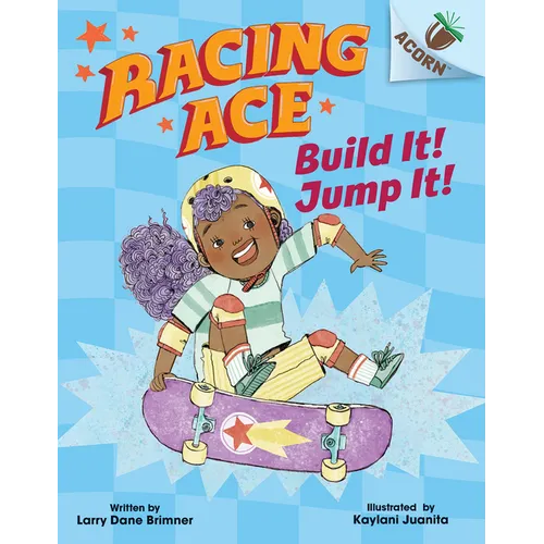 Build It! Jump It!: An Acorn Book (Racing Ace #2): Volume 2