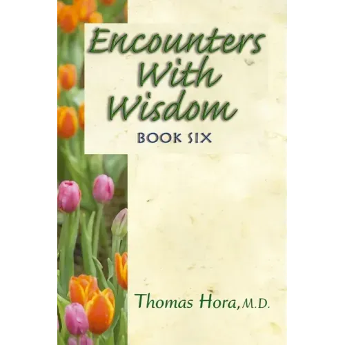 Encounters with Wisdom Book 6