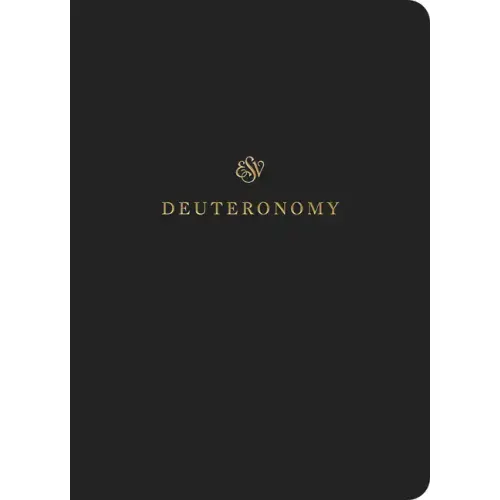 ESV Scripture Journal: Deuteronomy (Paperback)