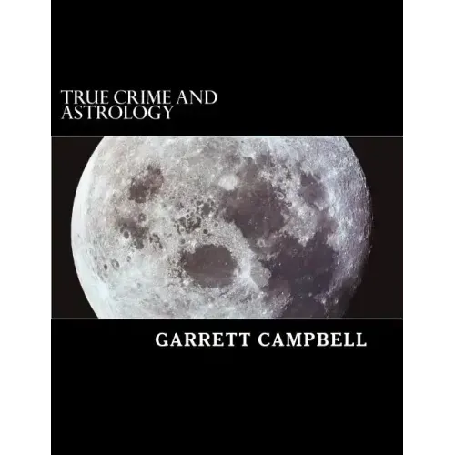 True Crime and Astrology