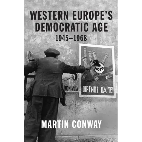 Western Europe's Democratic Age: 1945-1968