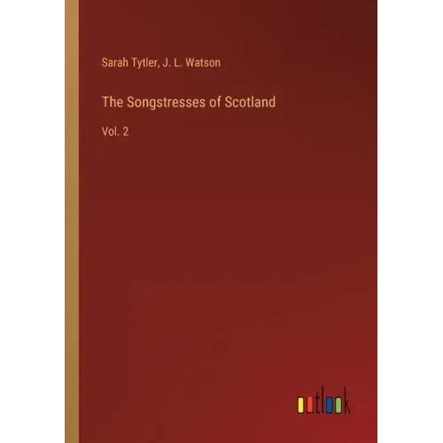The Songstresses of Scotland: Vol. 2